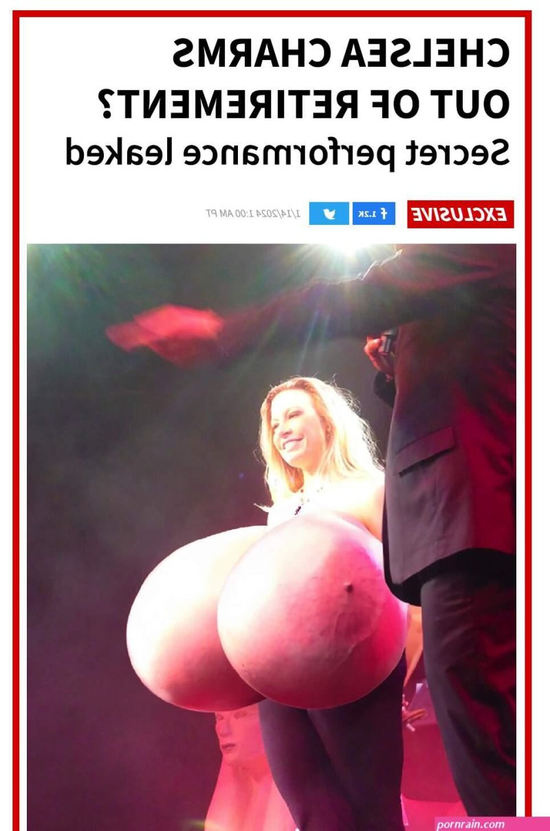 Chelsea Charms, Chelsea Charms Big breast, The largest breast